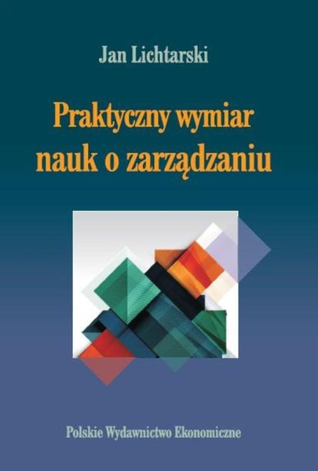 ebooki: Praktyczny wymiar nauk o zarządzaniu – ebook