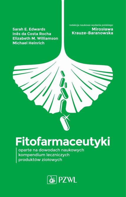 ebooki: Fitofarmaceutyki: oparte na dowodach naukowych kompendium leczniczych produktów ziołowych – ebook