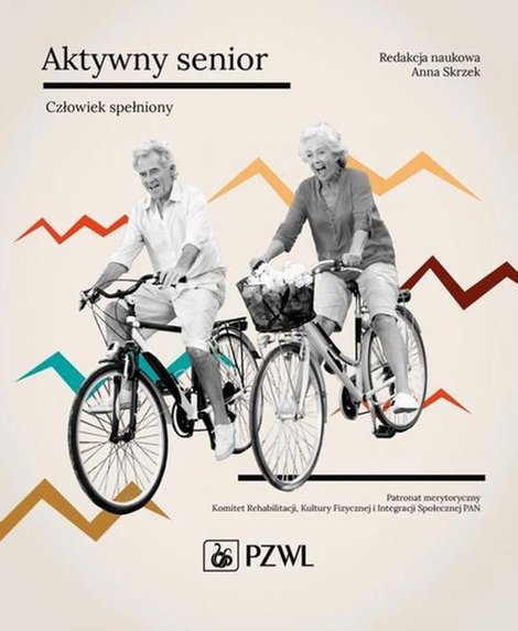 ebooki: Aktywny senior: Człowiek spełniony – ebook