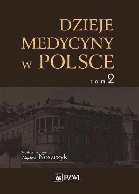 ebooki: Dzieje medycyny w Polsce. Lata 1914-1944. Tom 2: Opracowania i szkice – ebook