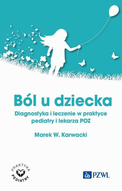 ebooki: Ból u dziecka: Diagnostyka i leczenie w praktyce pediatry i lekarza POZ – ebook