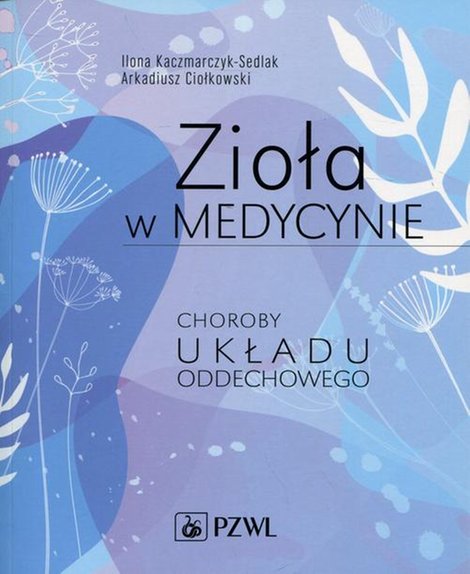 ebooki: Zioła w medycynie. Choroby układu oddechowego – ebook