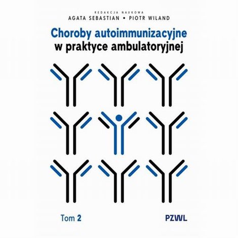 ebooki: Choroby autoimmunizacyjne w praktyce ambulatoryjnej. Tom 2 – ebook