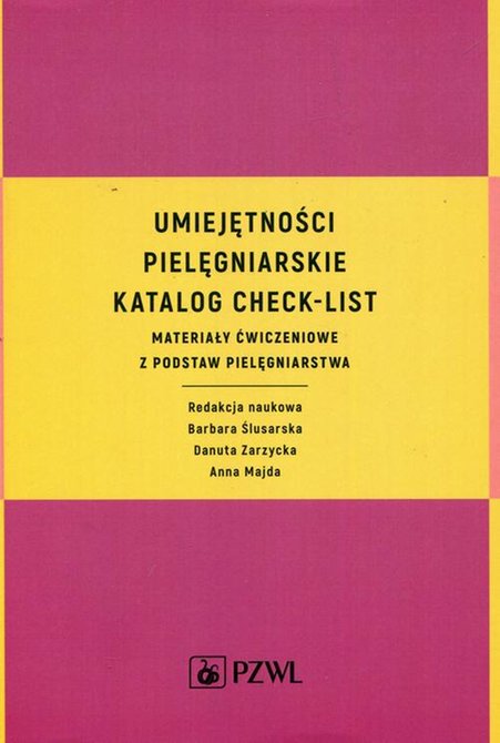 ebooki: Umiejętności pielęgniarskie katalog check-list: Materiały ćwiczeniowe z podstaw pielęgniarstwa – ebook
