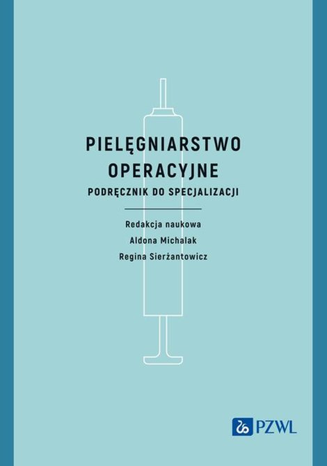 ebooki: Pielęgniarstwo operacyjne: Podręcznik do specjalizacji – ebook