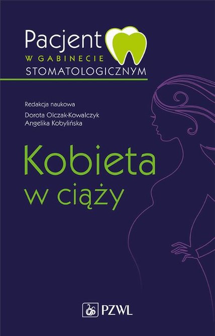 ebooki: Pacjent w gabinecie stomatologicznym. Kobieta w ciąży – ebook