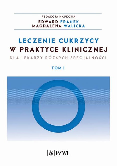 ebooki: Leczenie cukrzycy w praktyce klinicznej. Tom 1 – ebook