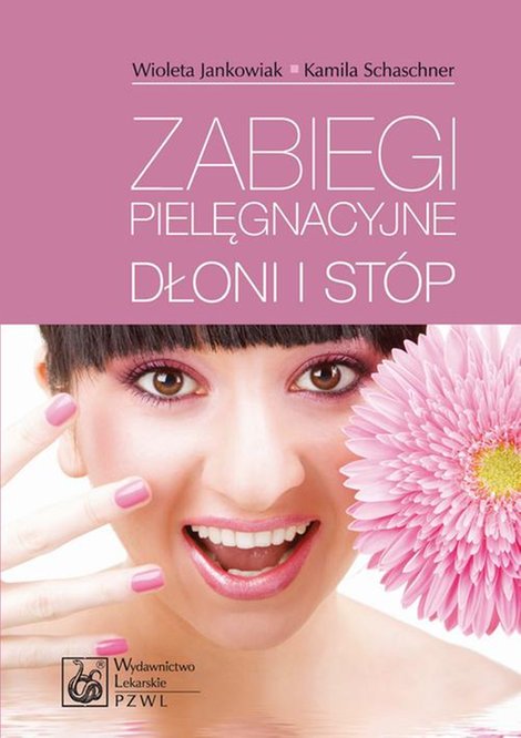 ebooki: Zabiegi pielęgnacyjne dłoni i stóp – ebook