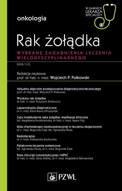 ebooki: W gabinecie lekarza specjalisty. Onkologia. Rak żołądka: Wybrane zagadnienia leczenia wielodyscyplinarnego – ebook