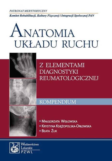 ebooki: Anatomia układu ruchu z elementami diagnostyki reumatologicznej. Kompendium – ebook