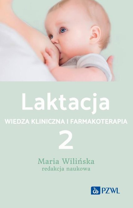 ebooki: Laktacja tom 2: Wiedza kliniczna i farmakoterapia – ebook