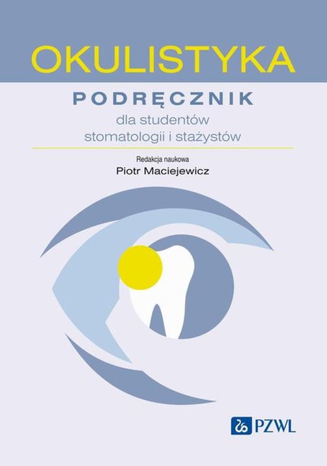 ebooki: Okulistyka: Podręcznik dla studentów stomatologii i stażystów – ebook