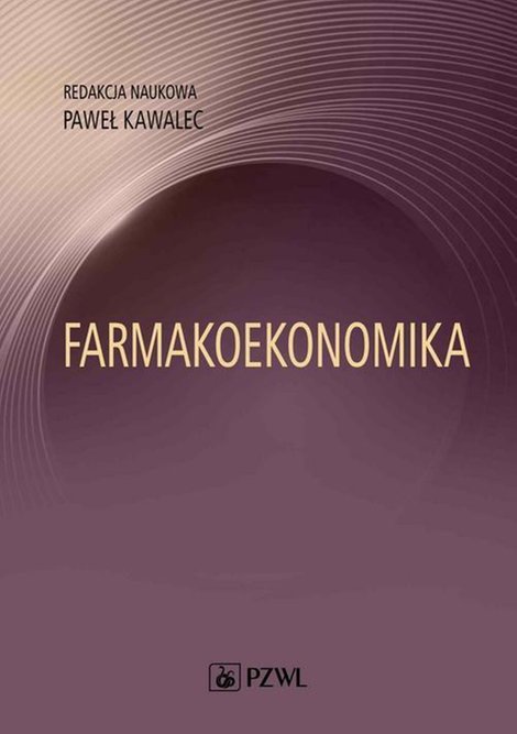 ebooki: Farmakoekonomika: Wybrane aspekty – ebook