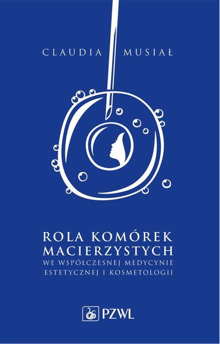 ebooki: Rola komórek macierzystych we współczesnej medycynie estetycznej i kosmetologii – ebook