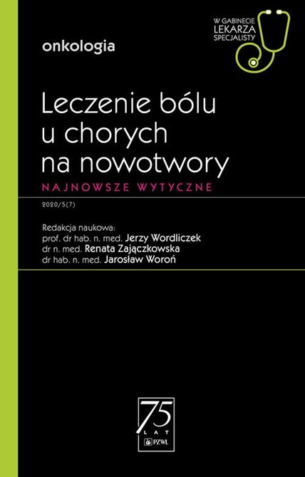 ebooki: W gabinecie lekarza specjalisty. Onkologia. Leczenie bólu u chorych na nowotwory: Najnowsze wytyczne – ebook