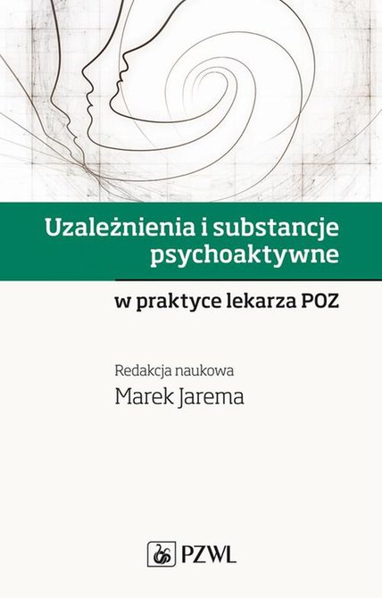 ebooki: Uzależnienia i substancje psychoaktywne: w praktyce lekarza POZ – ebook