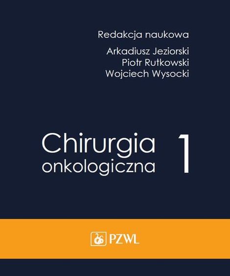 ebooki: Chirurgia onkologiczna. Tom 1 – ebook
