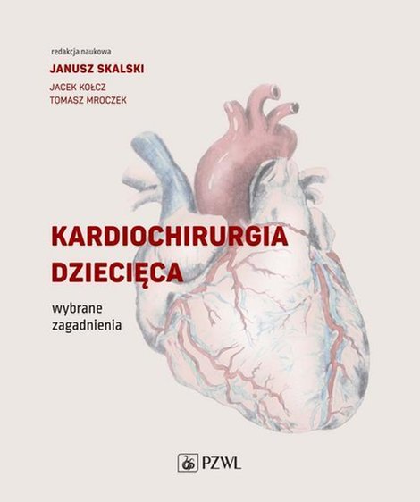 ebooki: Kardiochirurgia dziecięca: Wybrane zagadnienia – ebook