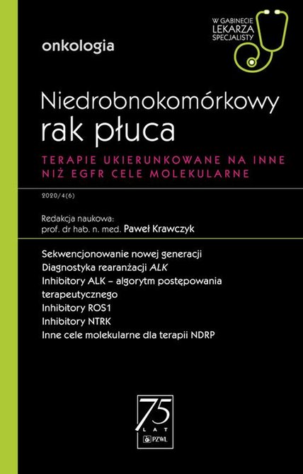 ebooki: W gabinecie lekarza specjalisty. Onkologia. Niedrobnokomórkowy rak płuca: Terapie ukierunkowane na inne niż EGFR cele molekularne – ebook