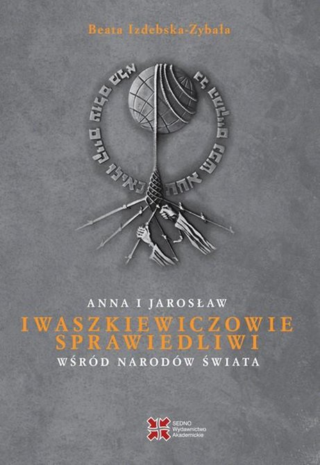 ebooki: Anna i Jarosław Iwaszkiewiczowie: Sprawiedliwi wśród Narodów Świata – ebook