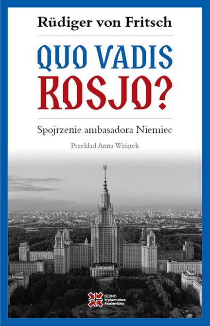 ebooki: Quo vadis, Rosjo? Spojrzenie ambasadora Niemiec – ebook