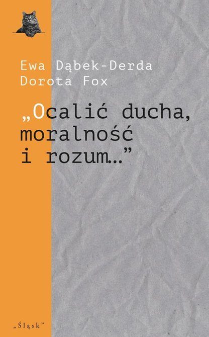 ebooki: „Ocalić ducha, moralność i rozum…” Górnośląskie teatry studenckie – ebook