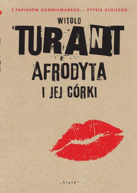 ebooki: Afrodyta i jej córki. Z zapisków domniemanego... Ptysia Alojzego – ebook