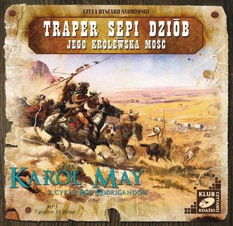 audiobooki: Traper Sępi Dziób. Jego Królewska Mość – audiobook