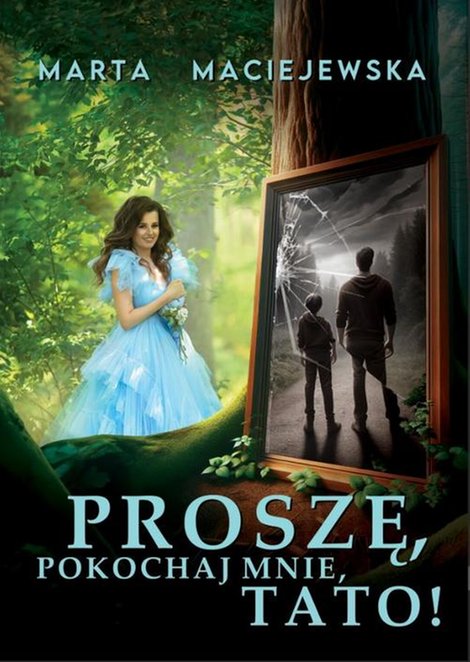 ebooki: Proszę, pokochaj mnie, tato! – ebook