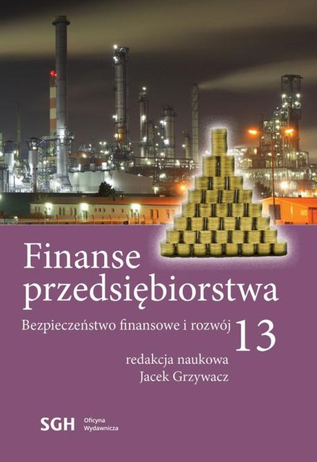ebooki: FINANSE PRZEDSIĘBIORSTWA 13. Bezpieczeństwo finansowe i rozwój – ebook