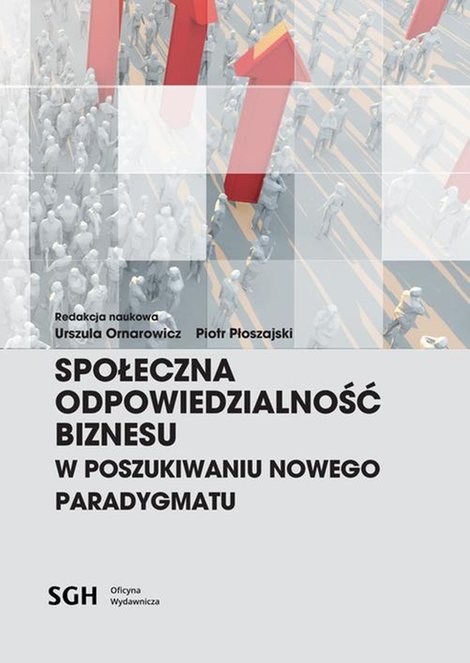 ebooki: SPOŁECZNA ODPOWIEDZIALNOŚĆ BIZNESU W POSZUKIWANIU NOWEGO PARADYGMATU – ebook