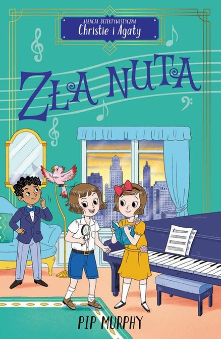 ebooki: Agencja detektywistyczna Christie i Agaty. Tom 7. Zła nuta – ebook