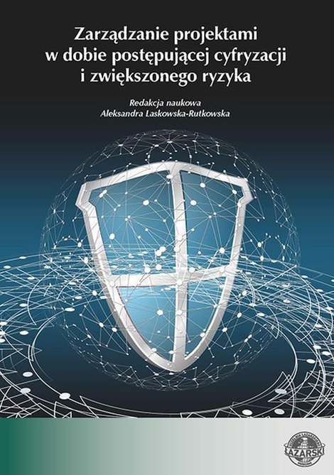 ebooki: Zarządzanie projektami w dobie postępującej cyfryzacji i zwiększonego ryzyka – ebook
