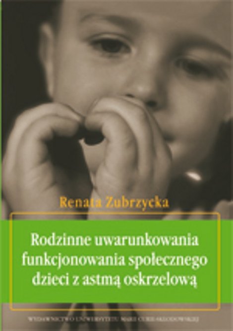 ebooki: Rodzinne uwarunkowania funkcjonowania społecznego dzieci z astmą oskrzelową – ebook