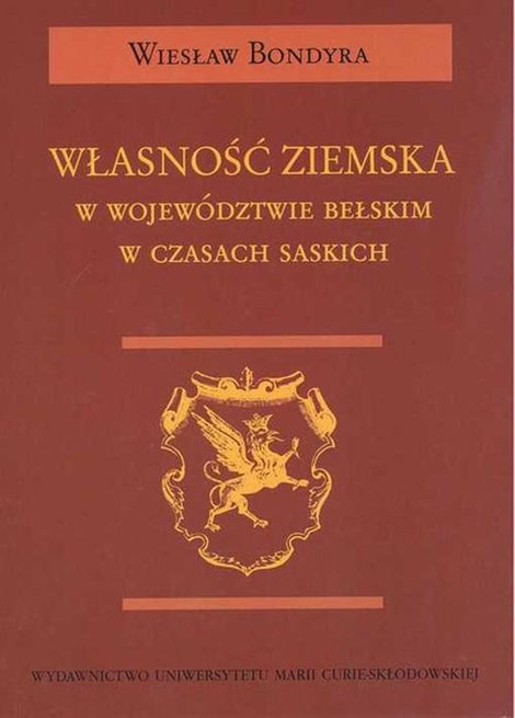 ebooki: Własność ziemska w województwie bełskim w czasach saskich – ebook