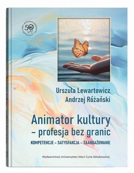 ebooki: Animator kultury - profesja bez granic. Kompetencje - satysfakcja - zaangażowanie – ebook