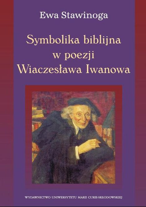 ebooki: Symbolika biblijna w poezji Wiaczesława Iwanowa – ebook