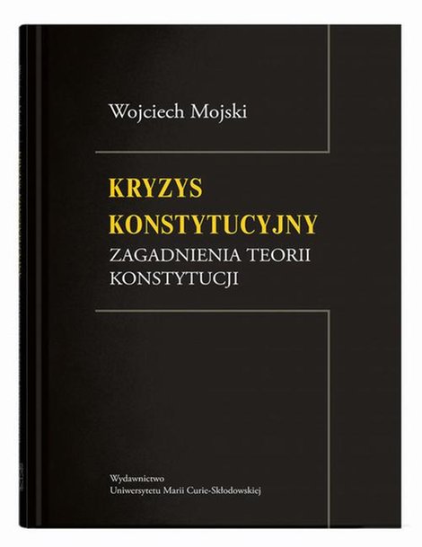 ebooki: Kryzys konstytucyjny. Zagadnienia teorii konstytucji – ebook