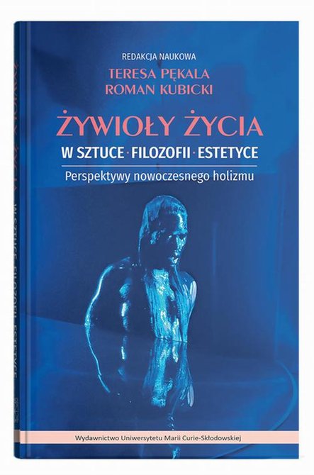 ebooki: Żywioły życia w sztuce, filozofii, estetyce. Perspektywy nowoczesnego holizmu – ebook