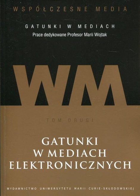 ebooki: Współczesne media - gatunki w mediach. Tom 2. Gatunki w mediach elektronicznych – ebook