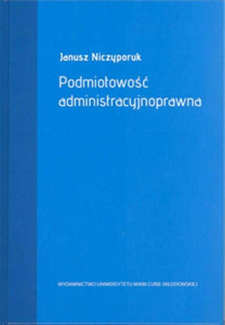 ebooki: Podmiotowość administracyjnoprawna – ebook