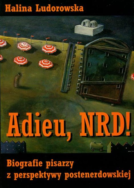 ebooki: Adieu NRD! Biografie pisarzy z perspektywy postenerdowskiej – ebook