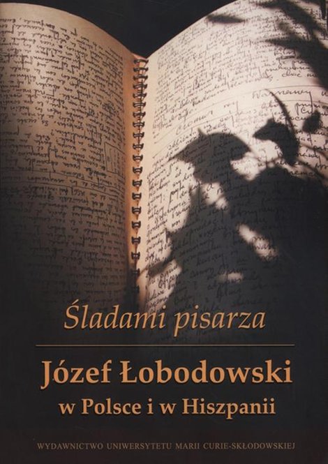 ebooki: Śladami pisarza Józef Łobodowski w Polsce i Hiszpanii – ebook