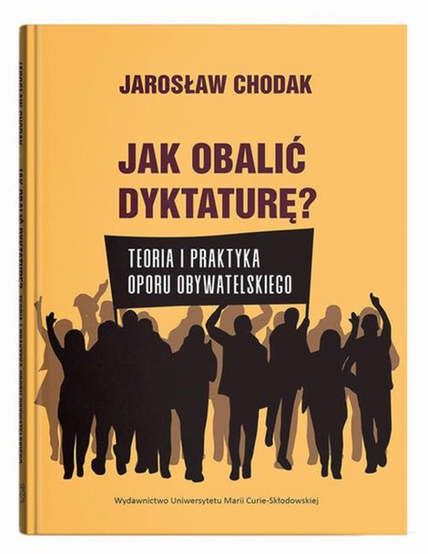 ebooki: Jak obalić dyktaturę? Teoria i praktyka oporu obywatelskiego – ebook