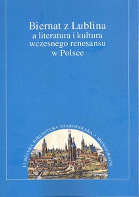 ebooki: Biernat z Lublina a literatura i kultura wczesnego renesansu w Polsce – ebook