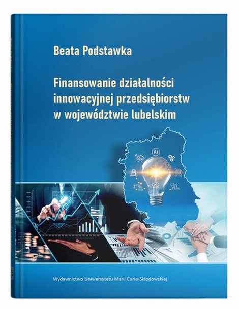 ebooki: Finansowanie działalności innowacyjnej przedsiębiorstw w wojwództwie lubelskim – ebook
