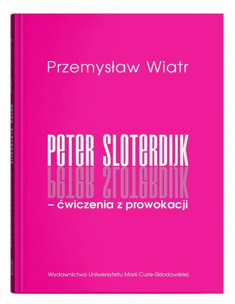 ebooki: Peter Sloterdijk - ćwiczenia z prowokacji. Rzecz o niedogmatycznej teorii mediów – ebook