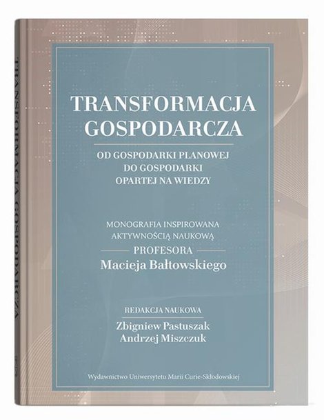 ebooki: Transformacja gospodarcza - od gospodarki planowej do gospodarki opartej na wiedzy – ebook