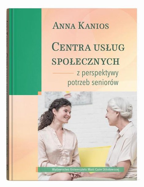 ebooki: Centra usług społecznych - z perspektywy potrzeb seniorów – ebook