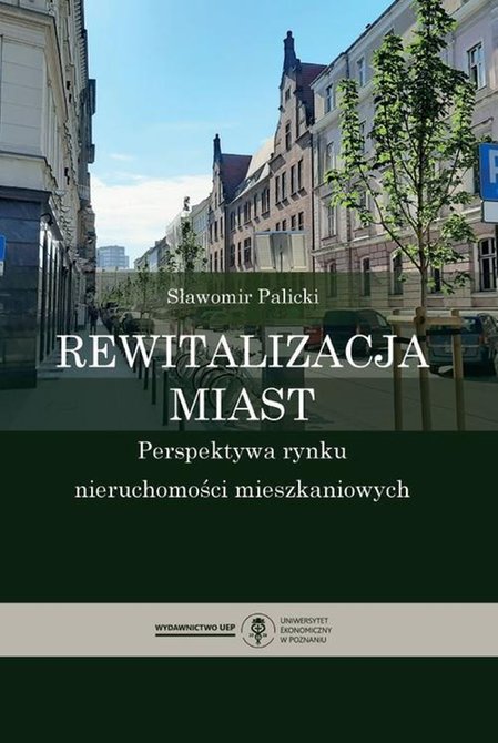ebooki: Rewitalizacja miast. Perspektywa rynku nieruchomości mieszkaniowych – ebook